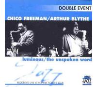 Chico Freeman/Idris Muhammad - Luminous / The Unspoken Word