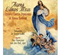 Chico, Frei & Coral Tangaras de - Agora Labios Meus