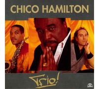 Chico Hamilton – Trio! (Drums) – Soul Note