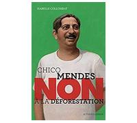 Chico Mendes : Non à la déforestation (arabe) - Isabel Collombat - Samir Scolaire - broché - Méthode de langue