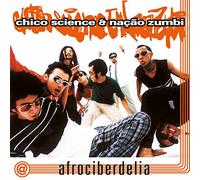 Chico Science & Nacao Zumbi - Afrociberdelia [Import]