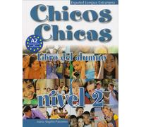 Chicos Chicas 2 : manuel scolaire (Palomino Ángeles María)