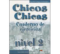 Chicos Chicas 2 Cuaderno de Ejercicios