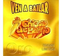 Chicos De Barrio - Ven a Bailar