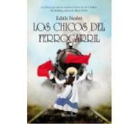Chicos Del Ferrocarril,Los - NESBIT, EDITH Nesbit, Edith (Auteur)
