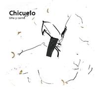 Chicuelo - Una y Carne