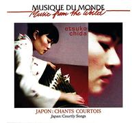 Chida, Etsuko - Japon : Chants courtois