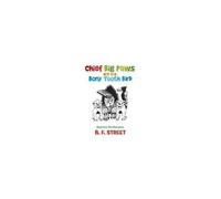 Chief Big Paws And The Bony Tooth Bird