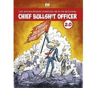 Chief Bullshit Officer 2.0 - Fix - Diateino Eds - broché - Bande dessinée