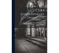 Chief Contemporary Dramatists