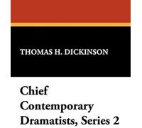 Chief Contemporary Dramatists, Series 2