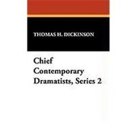 Chief Contemporary Dramatists, Series 2