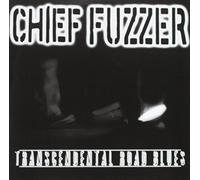 Chief Fuzzer - Transcendental Road Blues [Import]