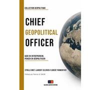 Chief Geopolitical Officer Laurent Célérier (Auteur), Florent Parmentier (Auteur), Cyrille Bret (Auteur)
