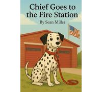 Chief Goes to the Fire Station
