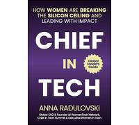 Chief in Tech – Comment les femmes brisent le plafond de verre et dirigent avec impact – Guide global