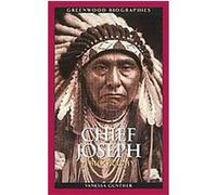 Chief Joseph, Greenwood Biographies Vanessa Gunther (Auteur)
