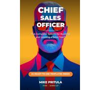 Chief Sales Officer: The Complete System for Building and Leading a Sales Team