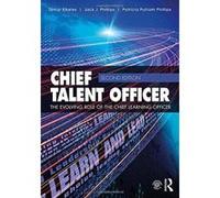 Chief Talent Officer: The Evolving Role of the Chief Learning Officer - [Version Originale] Inconnu (Auteur)