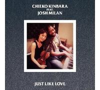 Chieko Kinbara / Josh Milan - Just Like Love [Import Allemand]