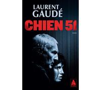 Chien 51 (Couverture avec affiche du film) - Laurent Gaudé - Actes sud - Poche - Roman