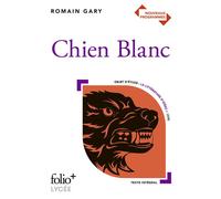 Chien Blanc - Romain Gary - Gallimard - Poche - Scolaire / Universitaire