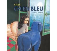 Chien Bleu et l'Esprit des bois