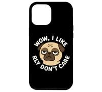 Chien Carlin Amusant avec Inscription « Wow, I Like Really Don't Care » Coque pour iPhone 12 Pro Max
