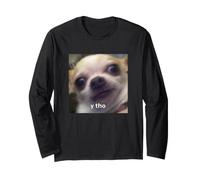 Chien Chihuahua Humoristique Y THO Flou Meme Espagnol Manche Longue