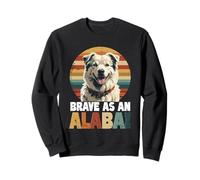 Chien De Alabai Brave as an Alabai Sweatshirt
