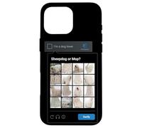 Chien de Berger Amusant ou serpillère Meme Dog Mom Dog Dad Sheepdog Coque pour iPhone 16 Pro Max