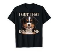Chien de montagne bernois I Got That Dog In Me mignon en colère T-Shirt