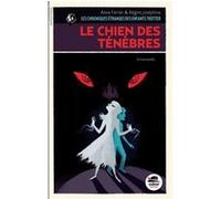 Chien des tenebres -chroniques t2 Anne Ferrier (Auteur), Régine Joséphine (Auteur)