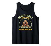 Chien Dessin animé Sorry, I Can't. Have Plans with My Bloodhound Débardeur