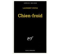 Chien-froid - Laurent Fétis - Gallimard - Poche - Livre