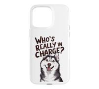 Chien Husky drôle Qui est Vraiment en Charge propriétaire d'animal Coque pour iPhone 15 Pro Max