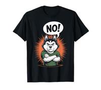 Chien Husky drôle - sans dire - Non ! T-Shirt