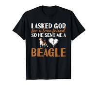 Chien J'ai demandé à Dieu un véritable ami Beagle T-Shirt