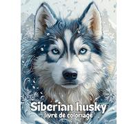 chien livre de coloriage mandala: Pour les adultes avec le Husky Sibérien, des chiens beaux et doux pour évacuer le stress et se détendre