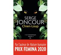 Chien-Loup - Serge Joncour - J'ai Lu - Poche - Roman