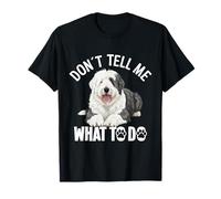 Chien Lover English Sheepdog Puppy Tell Me English Sheepdog T-Shirt