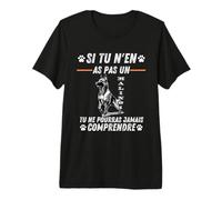 Chien Malinois Belge Si tu n'en as Pas Un T-Shirt Haut de Gamme