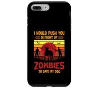 Chien ou Je Te pousserais Devant des Zombies pour sauver Mon Chien Coque pour iPhone 7 Plus/8 Plus