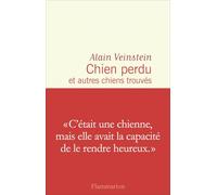 Alain Veinstein – Chien perdu et autres chiens trouvés – Roman – Broché