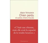 Alain Veinstein – Chien perdu et autres chiens trouvés – Roman – Broché