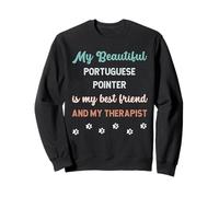 Chien Pointer Portugais Mignon Papa Maman Ami et Thérapeute Sweatshirt