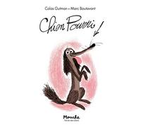 Chien Pourri ! Tome 1 - Chien Pourri