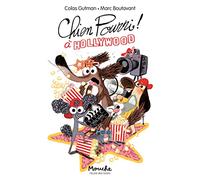 Chien Pourri ! Tome 17 - Chien Pourri À Hollywood
