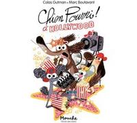 Chien Pourri ! Tome 17 - Chien Pourri À Hollywood