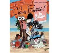 Chien Pourri à la plage Colas Gutman (Auteur), Marc Boutavant (Illustration)